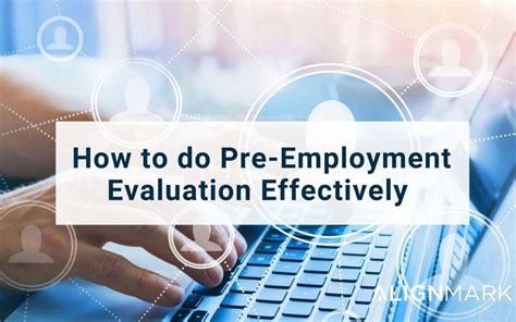 How To Do Pre Employment Evaluation Effectively Alignmark 360 Degree Feedback