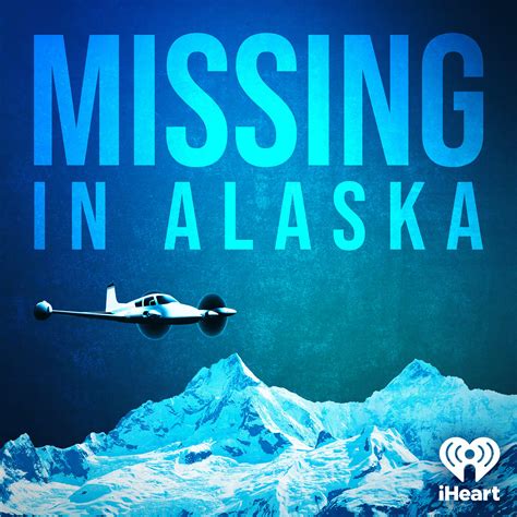 Missing in Alaska | iHeart