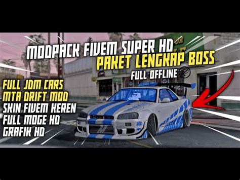 MOD PACK FIVEM SUPER HD PAKET LENGKAP SUPPORT ANDROID 12 YouTube