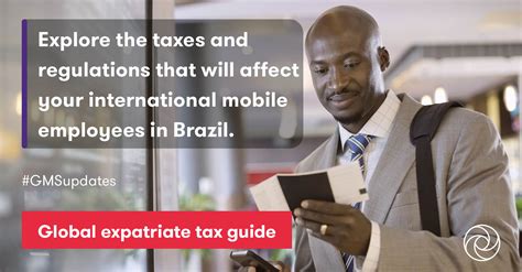 Expatriate Tax Brazil Grant Thornton