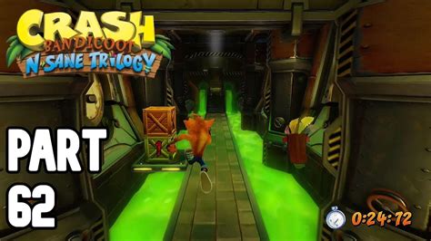 Crash Bandicoot N Sane Trilogy Walkthrough Part Toxic