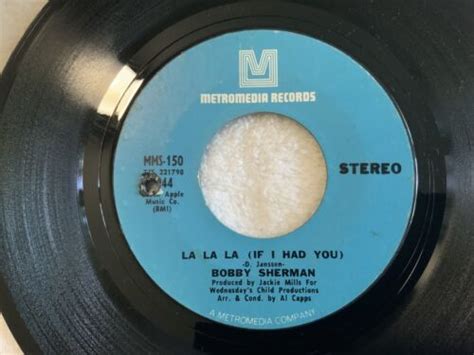 Bobby Sherman LA LA LA IF I HAD YOU TIME Vinyl 45 RPM MMS 150 TESTED