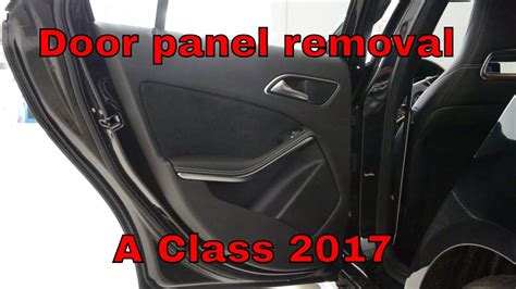 Mercedes A Class Door Panel Removal Youtube