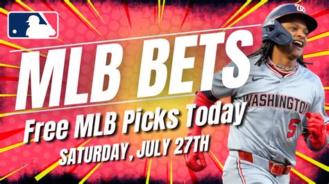 MLB Expert Picks & Predictions Today for Saturday, July 27