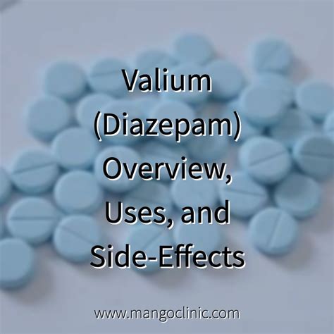 Valium Diazepam Overview Uses And Side Effects Mango Clinic