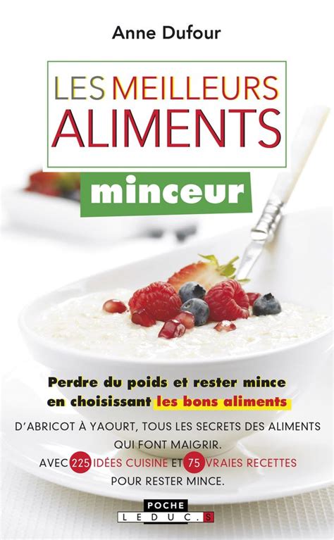 Editions Leduc Les Meilleurs Aliments Minceur