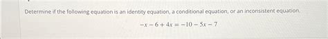 Solved Determine if the following equation is an identity | Chegg.com