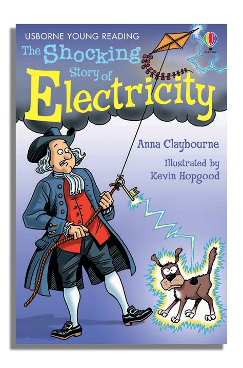 The Shocking Story Of Electricity