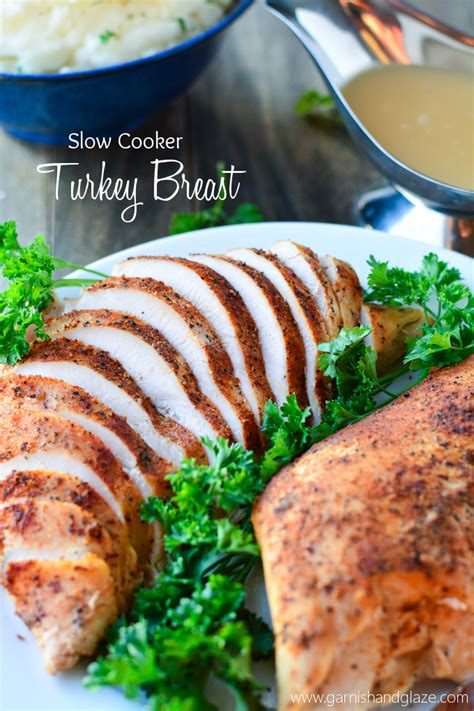 Slow Cooker Turkey Breast And Gravy Garnish And Glaze