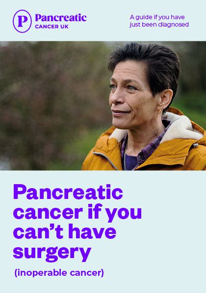 Pancreatic Cancer If You Cant Have Surgery Inoperable Cancer A Gui