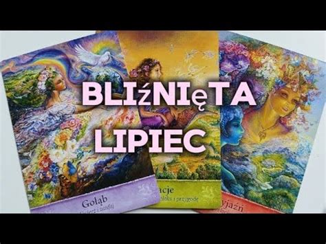 Bli Ni Ta Lipiec Horoskop Miesi Czny Tarot Youtube