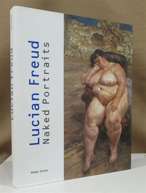 Lucian Freud Naked Portraits Werke Der Er Bis Er Jahre Works