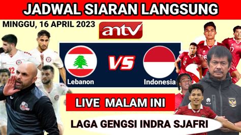 Jadwal Siaran Langsung Uji Coba Timnas U Timnas Indonesia Vs