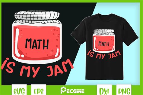 Funny Math Teacher Math Is My Jam Graphic By Pecgine · Creative Fabrica