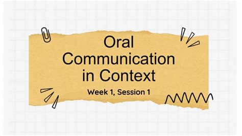 Q1 Oral Communication In Context Week 1 Session 1 Ppt