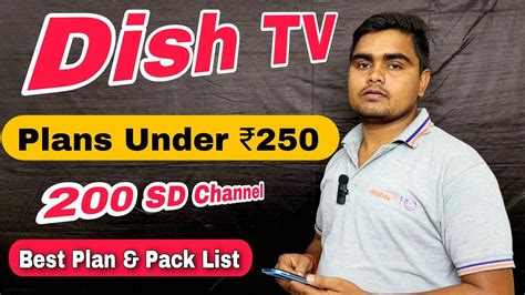 Dish Tv Plan Under 250 Dish Tv Pack Under 250 Dish Tv Pack List