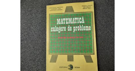 Matematica Culegere De Probleme C Carbunaru Clasele Iv Viii Okazii Ro