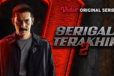 Serigala Terakhir Season Tayang Setiap Hari Apa Dan Jam Berapa Cek