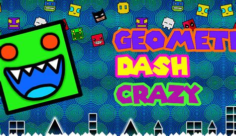 Geometry Dash Crazy Free Online Game