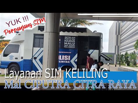 Panduan Lengkap Jadwal Sim Keliling Citra Raya