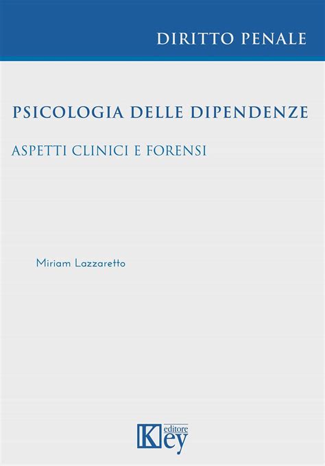 Psicologia Delle Dipendenze EBook By Miriam Lazzaretto EPUB Book