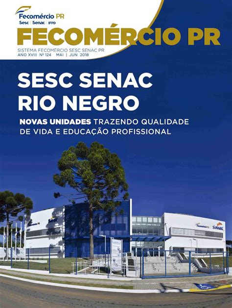 Revista Fecomércio PR nº 124 by Federação do Comércio de Bens