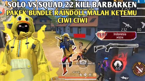 Solo Vs Squad Kill Pakek Bundle Raindoll Malah Ketemu Ciwi Ciwi