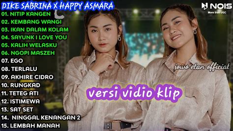 Dike Sabrina X Happy Asmara Ikan Dalam Kolam Full Album Terbaru