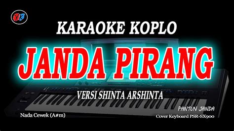 Pantun Janda Janda Pirang Karaoke Koplo Nada Wanita Versi Shinta