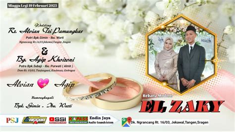 Live Wedding Alvian Ajib Khoironi Rebana EL ZAKY ENDIN AUDIO