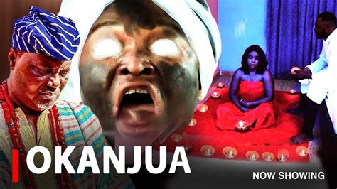 Okanjua A Nigerian Yoruba Movie Starring Antar Laniyan And Great