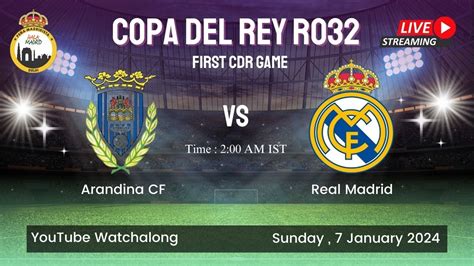 Real Madrid Vs Arandina Cf Live Watchalong By Pe A Madridista Delhi