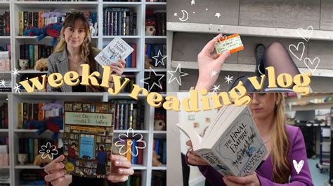 Weekly Reading Vlog Movie Premieres Finally Finishing A Book