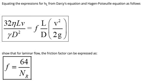 Solved Equating the expressions for h_ from Darcy's equation | Chegg.com