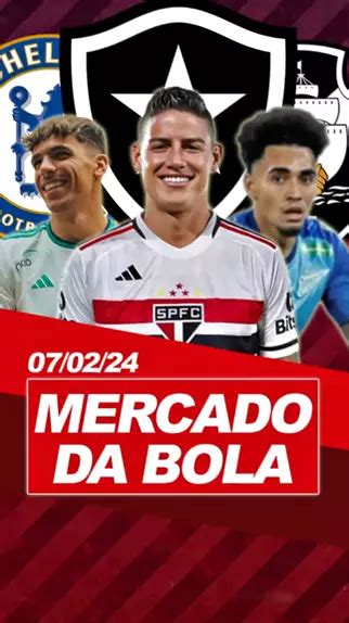 Mercado Da Bola Botafogo Busca James Rodr Guez Vasco Tem Acerto