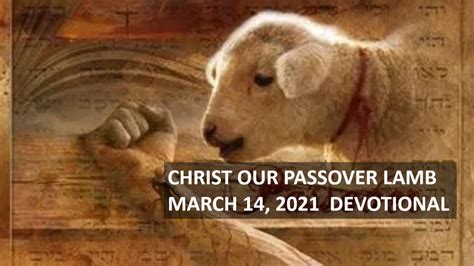 Jesus Our Passover Lamb A Devotional And Music Video Beyond The