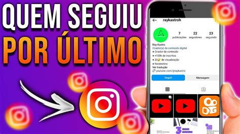 Como Saber Quem A Pessoa Seguiu Por Ltimo No Instagram Youtube