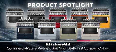 Product Spotlight: Your Style in 9 Curated Colors: New KitchenAid® Commercial-Style Ranges ...