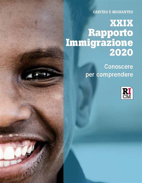 Xxix Rapporto Immigrazione Caritas E Migrantes Caritas Italiana