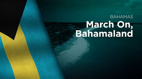 National Anthem Of The Bahamas March On Bahamaland Youtube