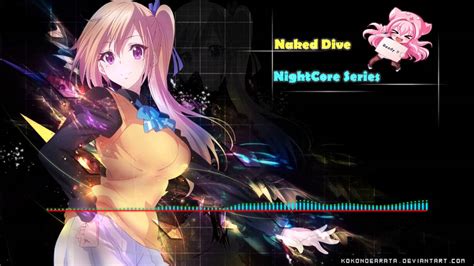 Nightcore Naked Dive Youtube