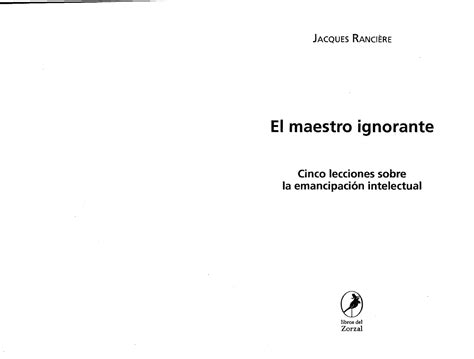 Ranciere Jacques El Maestro Ignorante Libro Completo Teor A De La