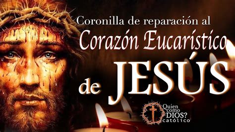 Coronilla De Reparaci N Jes S Eucarist A Basado En Las Oraciones