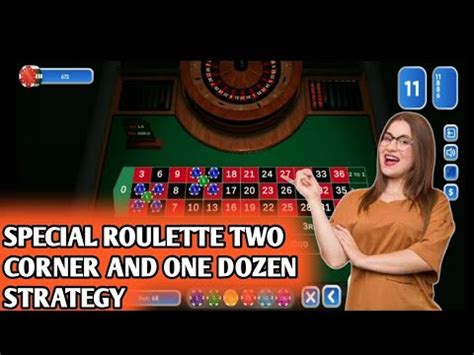 Special Roulette Two Corner And One Dozen Strategy YouTube