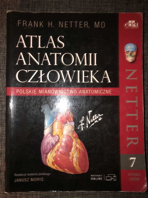 Atlas anatomii człowieka Netter wydanie 7 Szadkowice Ogrodzim OLX pl