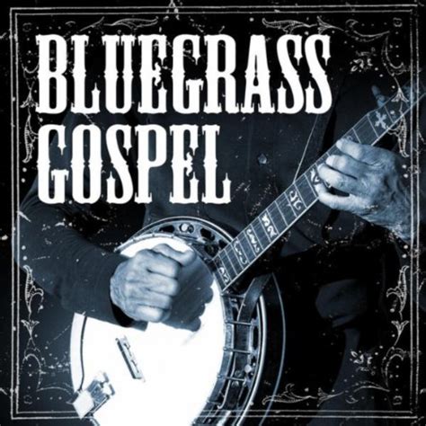 Amazon Music Various Artistsのbluegrass Gospel Jp