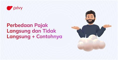 Perbedaan Pajak Langsung Dan Tidak Langsung Contohnya