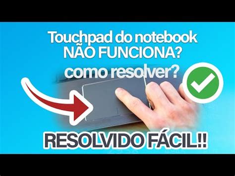 Touchpad não funciona como ativar em seu Notebook YouTube