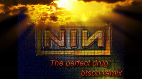 Nine Inch Nails The Perfect Drug Btsou Remix Youtube