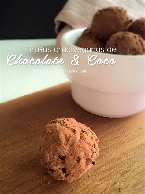 Trufas crudiveganas de chocolate y coco Receta con imágenes